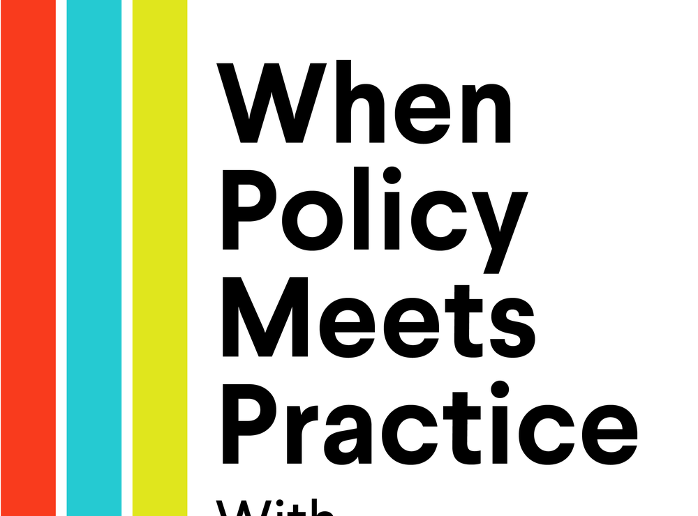 When Policy Meets Practice-3000px COVER ART.png